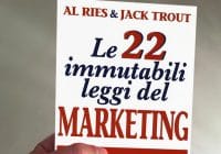 Le 22 immutabili leggi del marketing